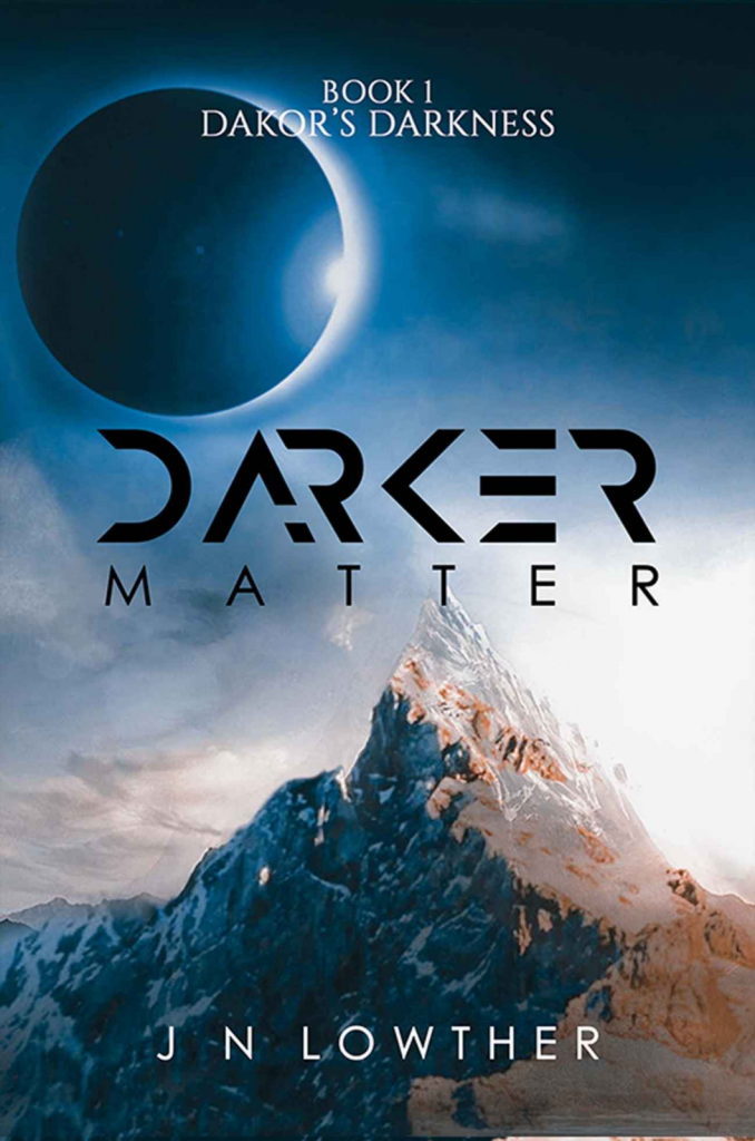 Cover of Dakor’s Darkness from the Darker Matter Saga showing a lone figure between realms of science and magic, representing an epic science-fantasy adventure.